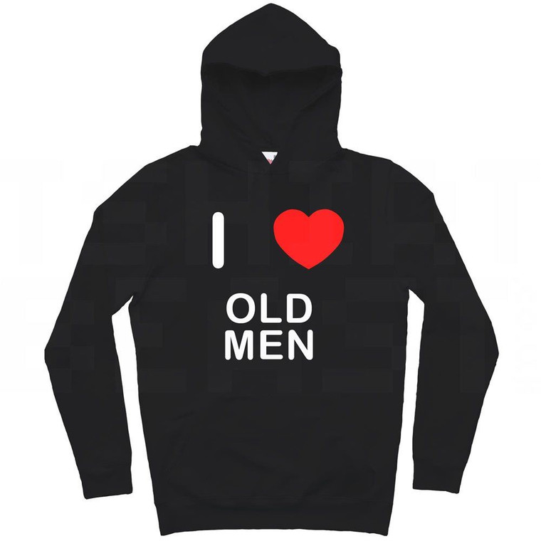 I Love Old Men - Hoodie