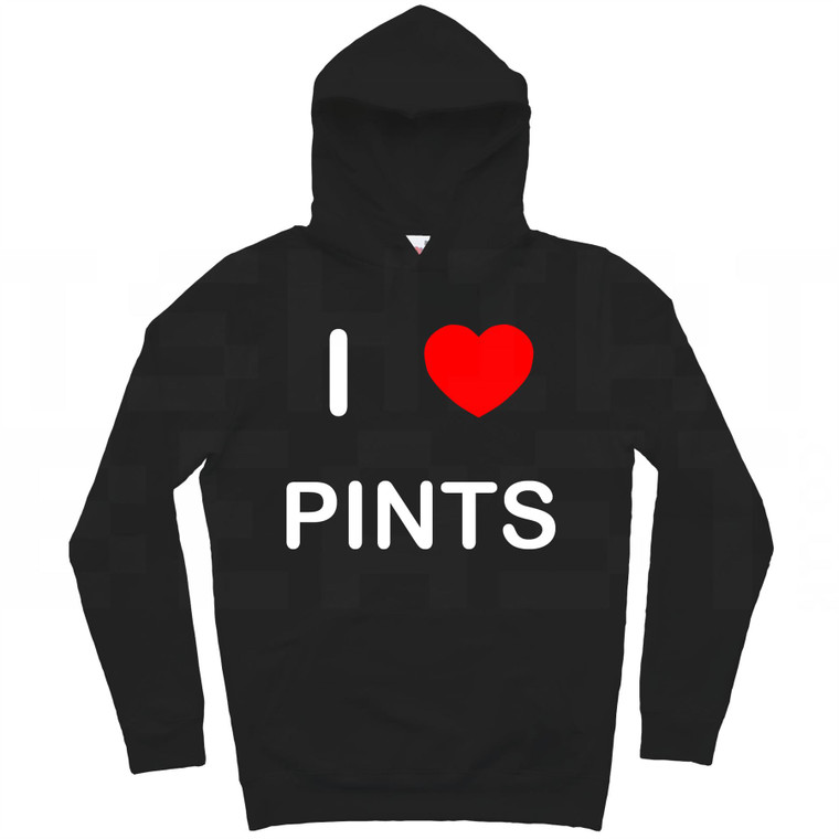 I Love Heart Pints - Hoodie