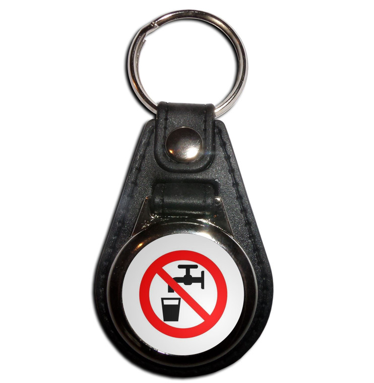 No Drinking Water - Plastic Medallion Key Ring