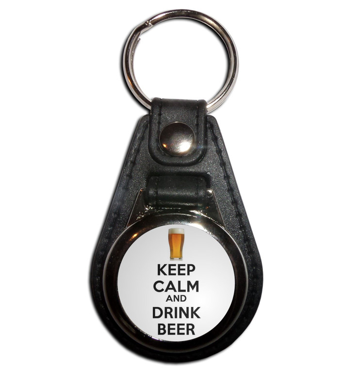 Keep Calm and Drink Beer - Plastic Medallion Key Ring