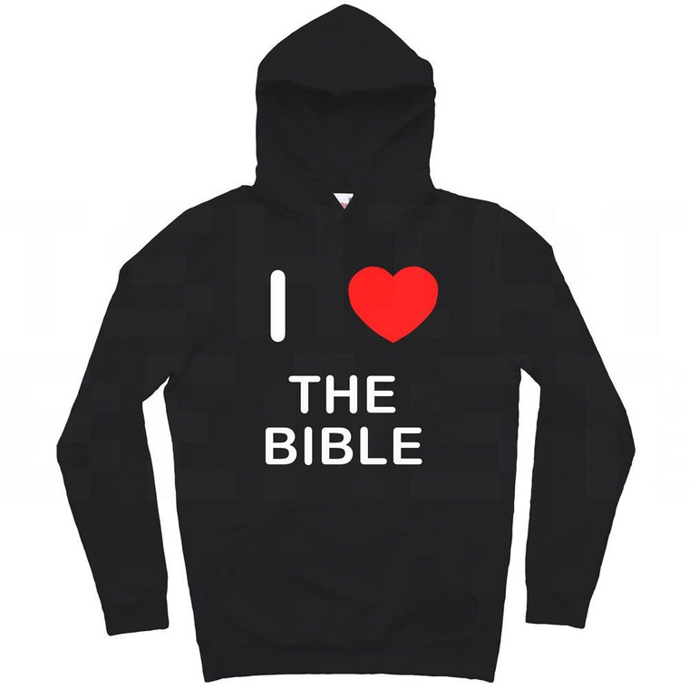 I love The Bible - Hoodie