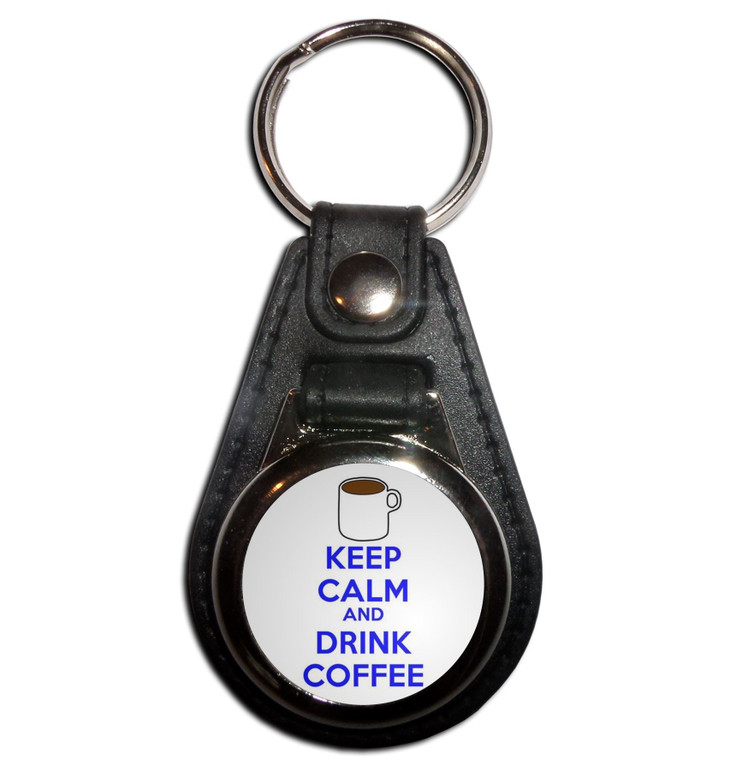 Keep Calm and Drink Coffee - Plastic Medallion Key Ring