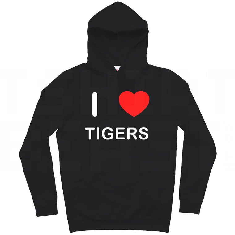 I Love Tigers - Hoodie