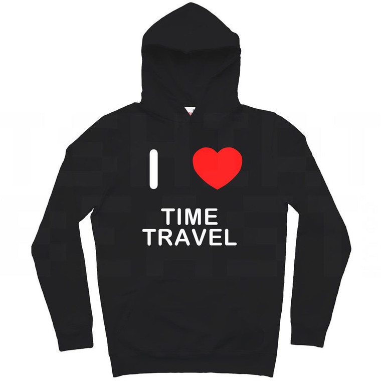 I Love Time Travel - Hoodie