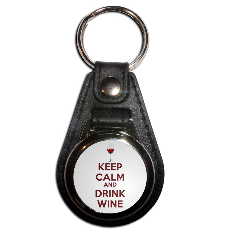 Keep Calm and Drink Wine - Plastic Medallion Key Ring