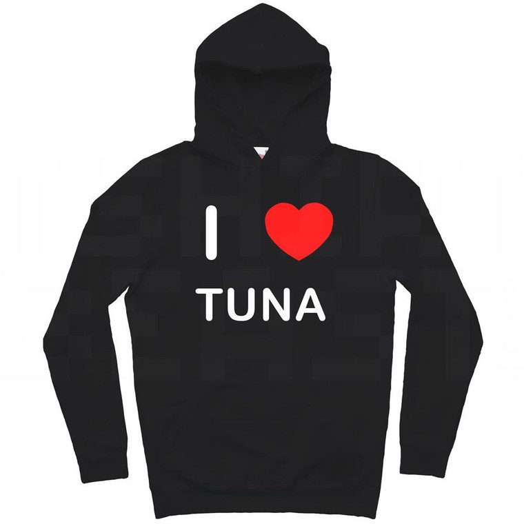 I Love Tuna - Hoodie