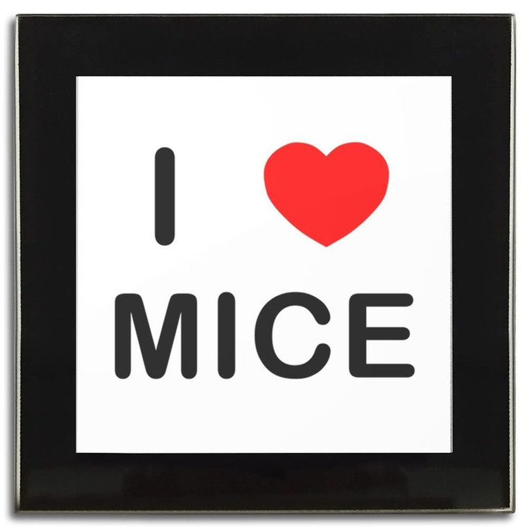 I Love Mice - Square Glass Coaster