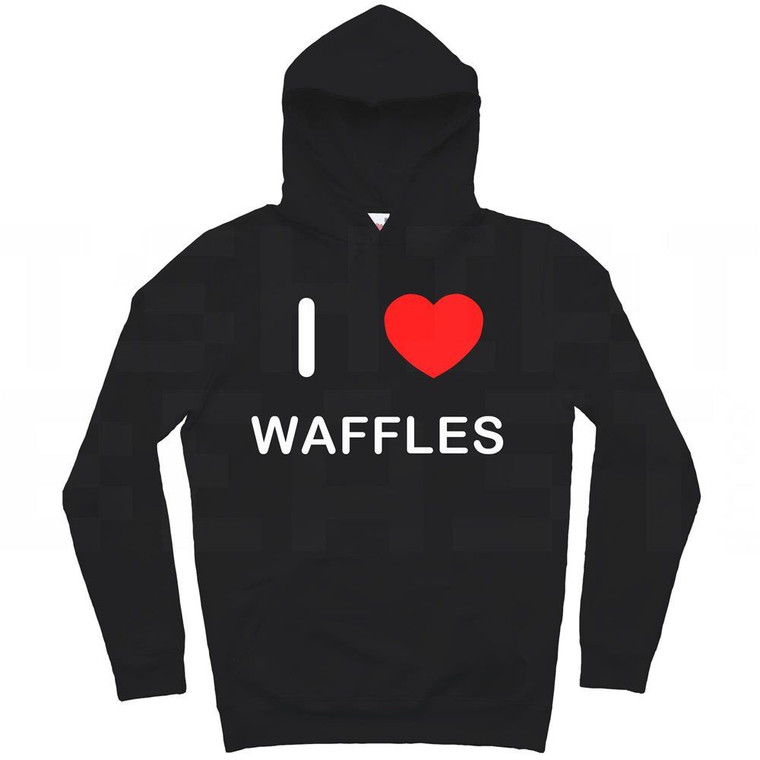 I Love Waffles - Hoodie