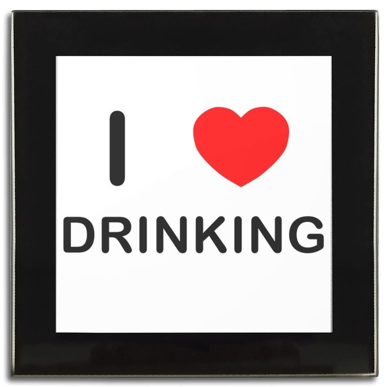 I Love Drinking - Square Glass Coaster