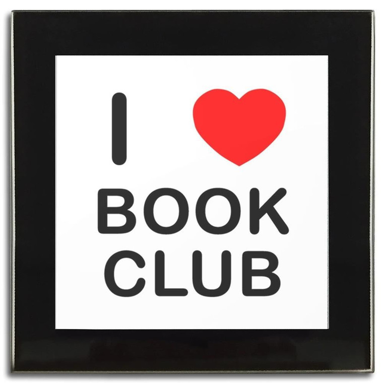 I Love Book Club - Square Glass Coaster