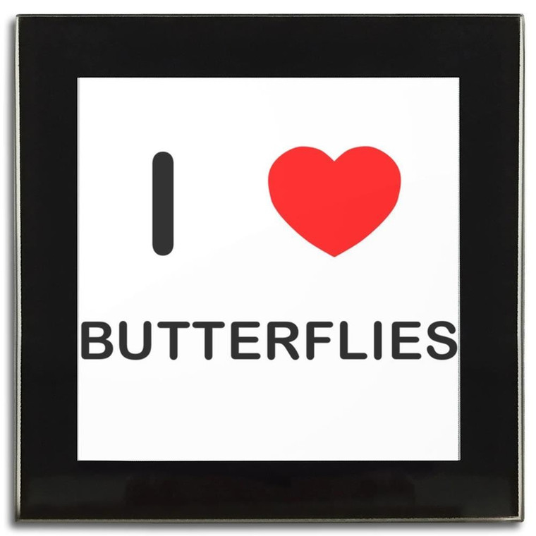 I Love Butterflies - Square Glass Coaster