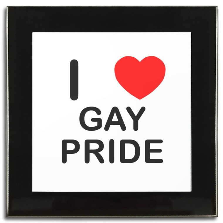 I Love Gay Pride - Square Glass Coaster
