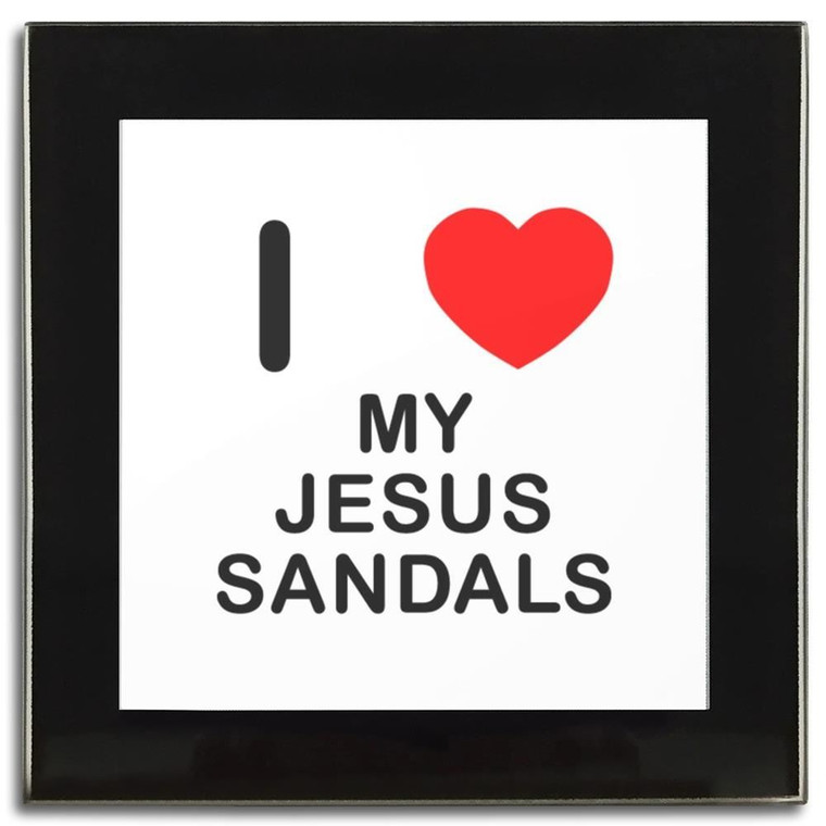 I Love My Jesus Sandals - Square Glass Coaster