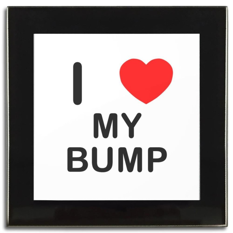 I Love My Bump - Square Glass Coaster