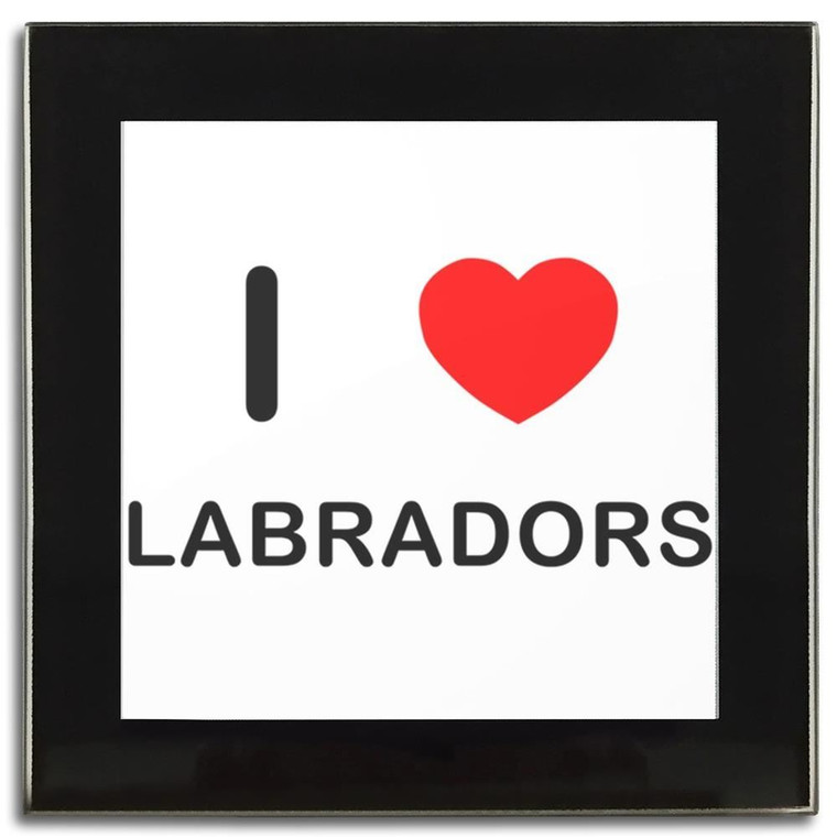 I Love Labradors - Square Glass Coaster