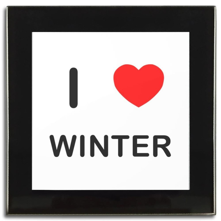 I Love Winter - Square Glass Coaster