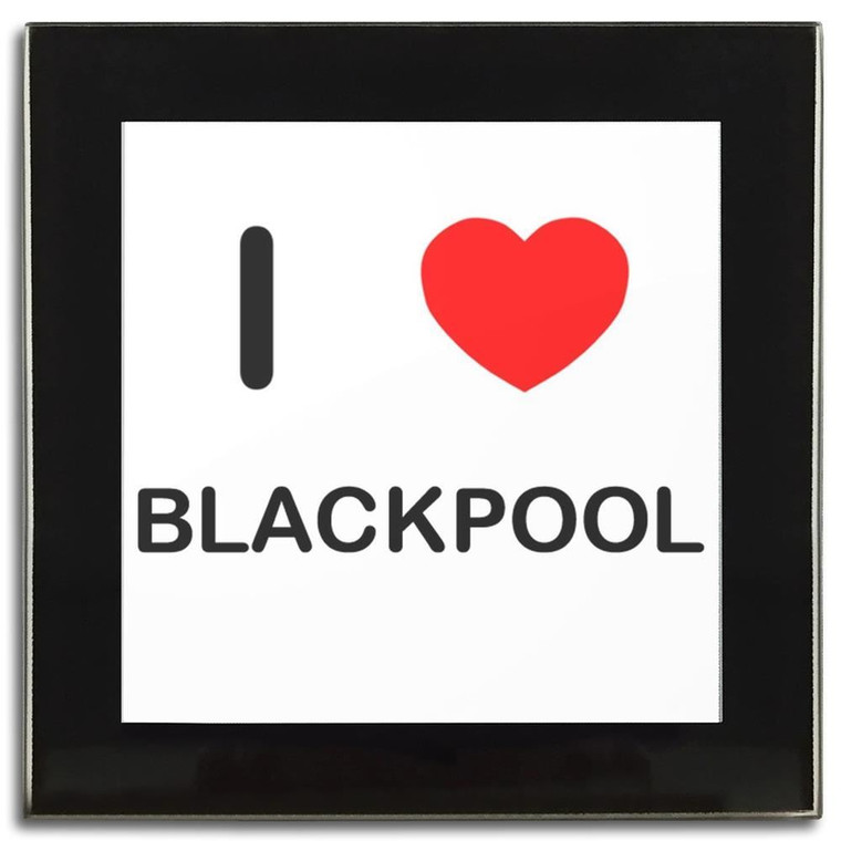 I Love Blackpool - Square Glass Coaster