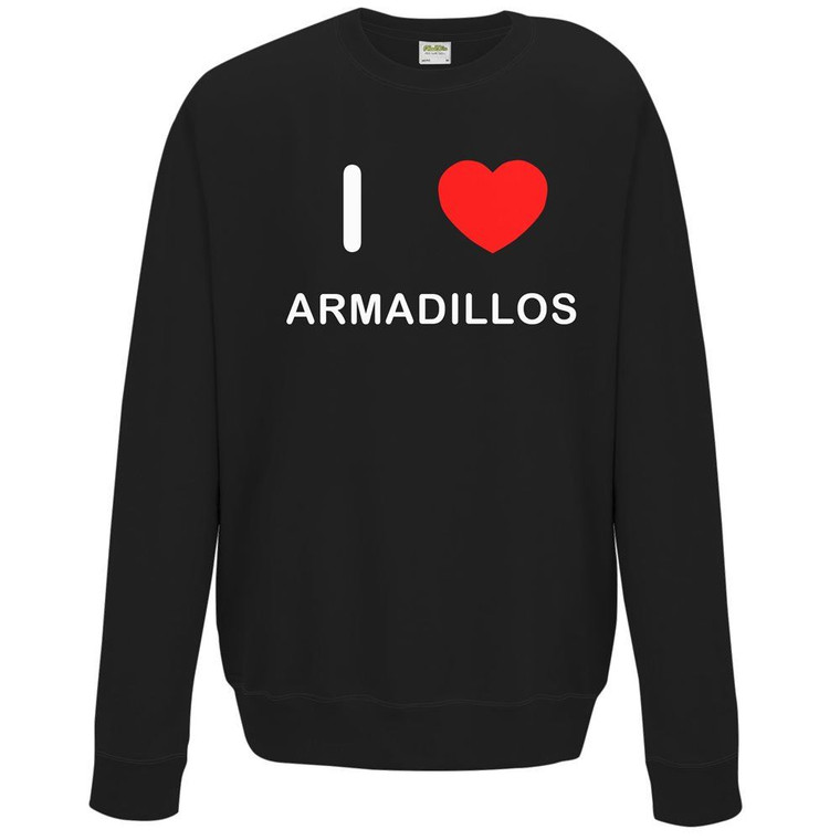 I Love Armadillos - Sweater