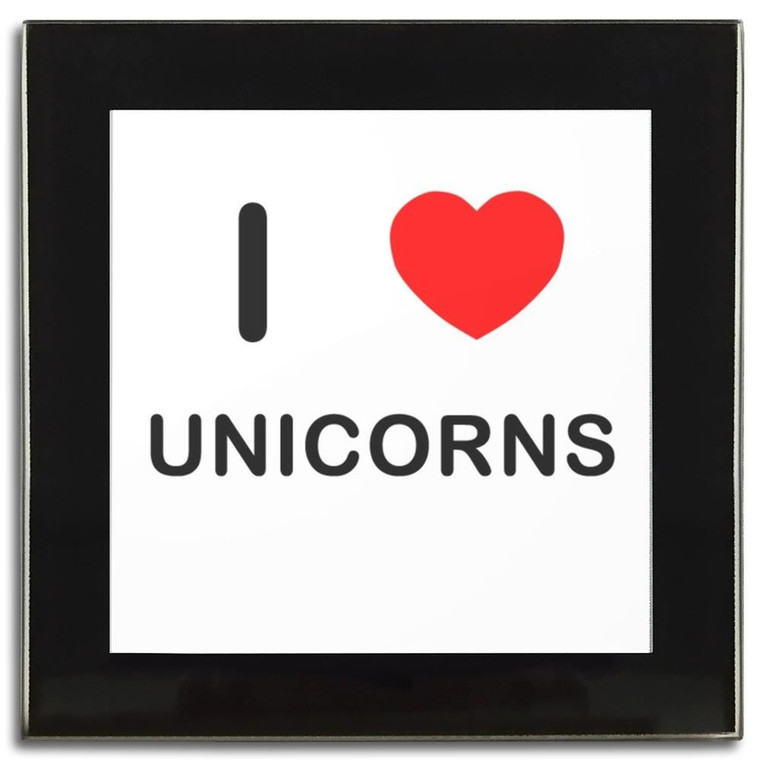 I Love Unicorns - Square Glass Coaster