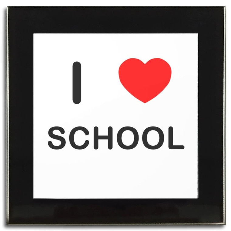 I Love School - Square Glass Coaster