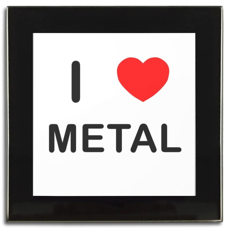 I Love Metal - Square Glass Coaster