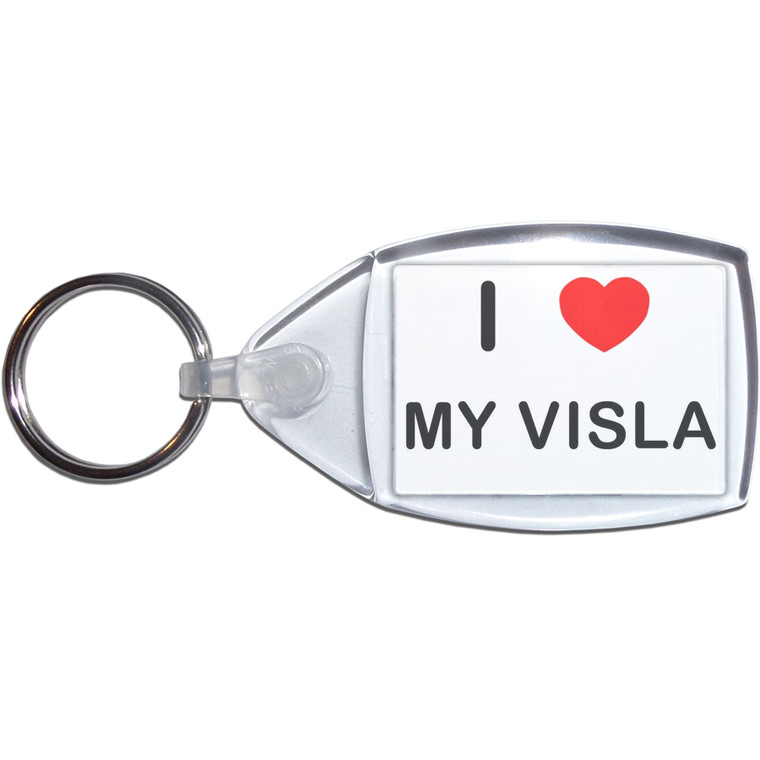 I Love My Visla - Clear Plastic Key Ring