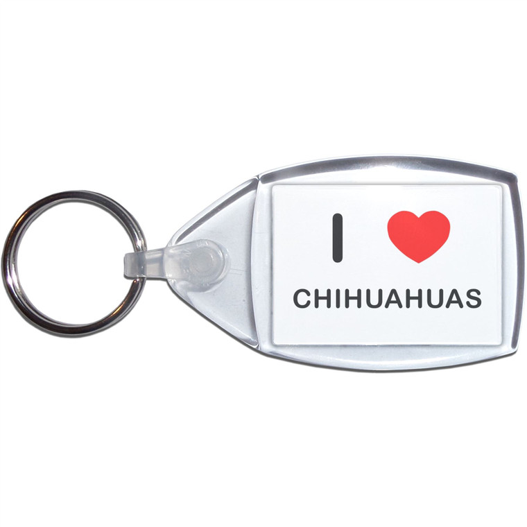 I Love Chihuahuas - Clear Plastic Key Ring Size Choice New