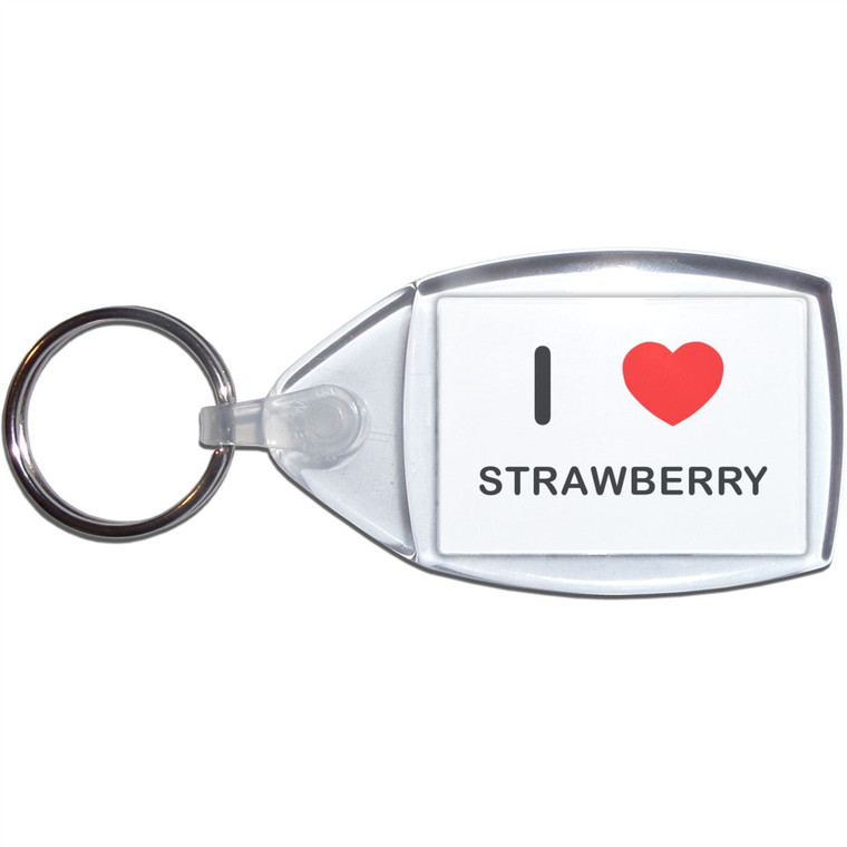 I Love Strawberry - Clear Plastic Key Ring Size Choice New