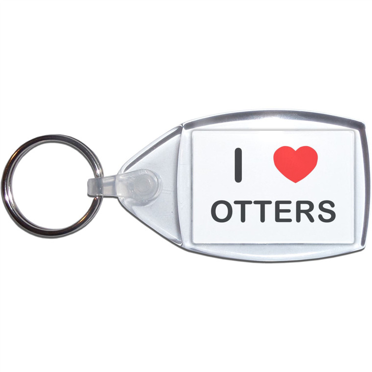 I Love Otters - Clear Plastic Key Ring Size Choice New