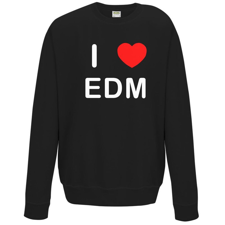 I Love EDM - Sweater