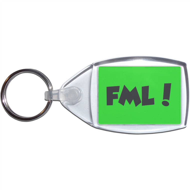 FML! F*ck My Life - Clear Plastic Key Ring Size Choice New