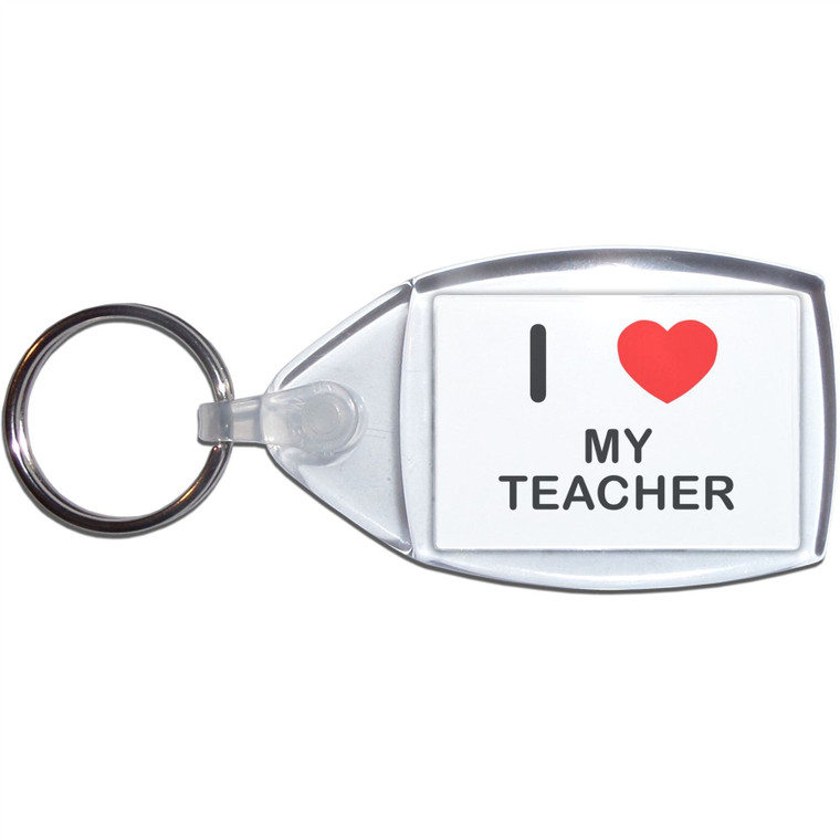 I Love My Teacher - Clear Plastic Key Ring Size Choice New