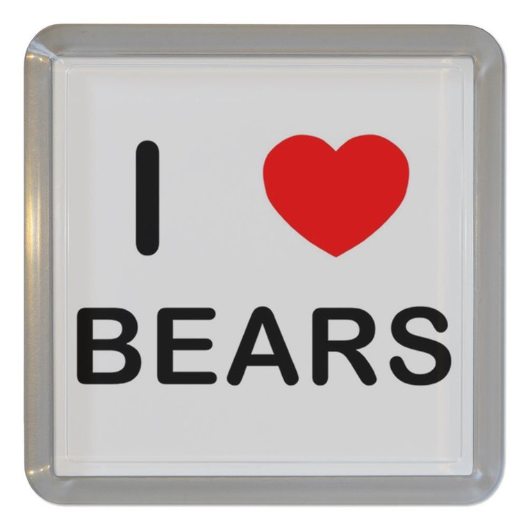 I Love Bears - Plastic Tea Coaster / Beer Mat