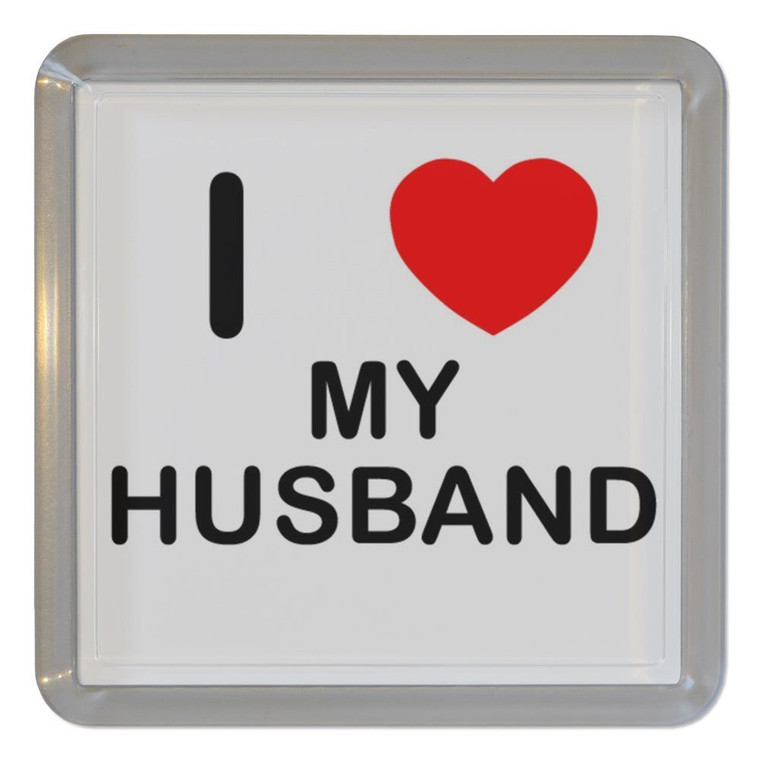 I Love My Husband - Plastic Tea Coaster / Beer Mat