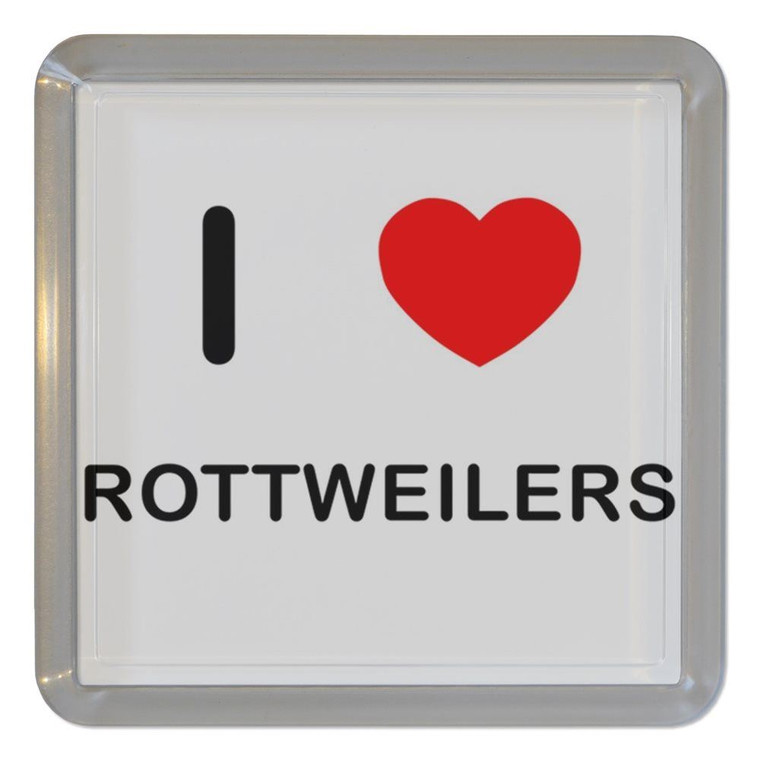 I Love Rottweilers - Plastic Tea Coaster / Beer Mat