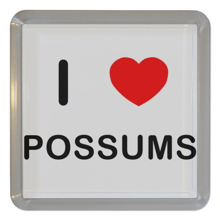 I Love Possums - Plastic Tea Coaster / Beer Mat
