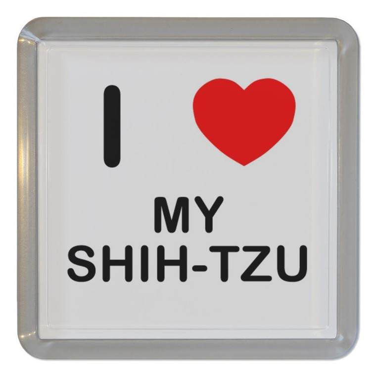 I Love My Shih Tzu - Plastic Tea Coaster / Beer Mat