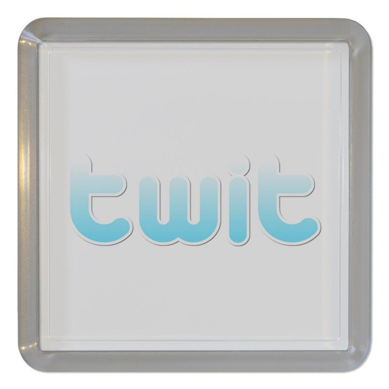 Twit - Plastic Tea Coaster / Beer Mat