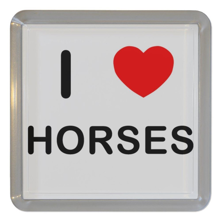 I Love Horses - Plastic Tea Coaster / Beer Mat