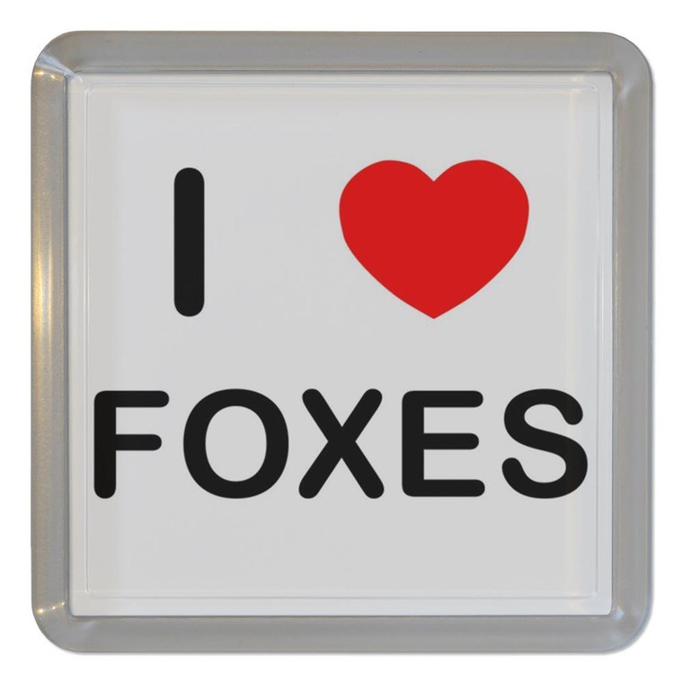 I Love Foxes - Plastic Tea Coaster / Beer Mat