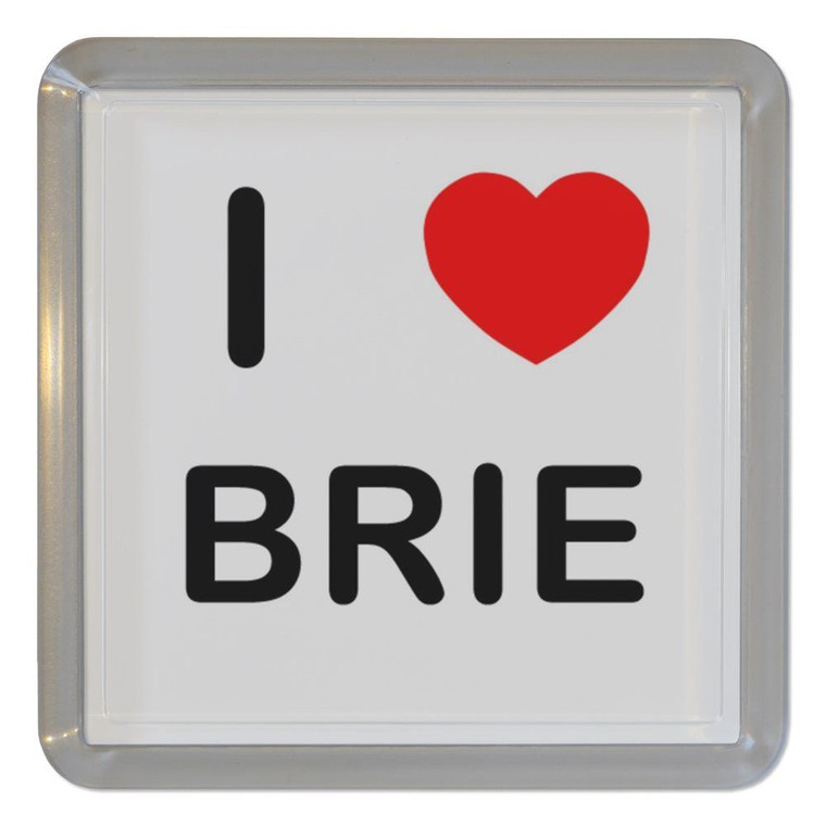 I Love Brie - Plastic Tea Coaster / Beer Mat