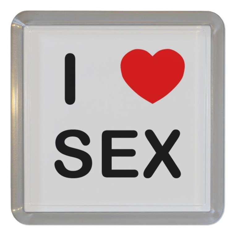 I Love Sex - Plastic Tea Coaster / Beer Mat