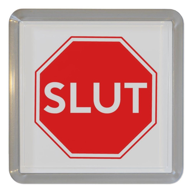 Slut Stop Sign - Plastic Tea Coaster / Beer Mat