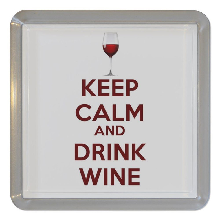 Keep Calm and Drink Wine - Plastic Tea Coaster / Beer Mat