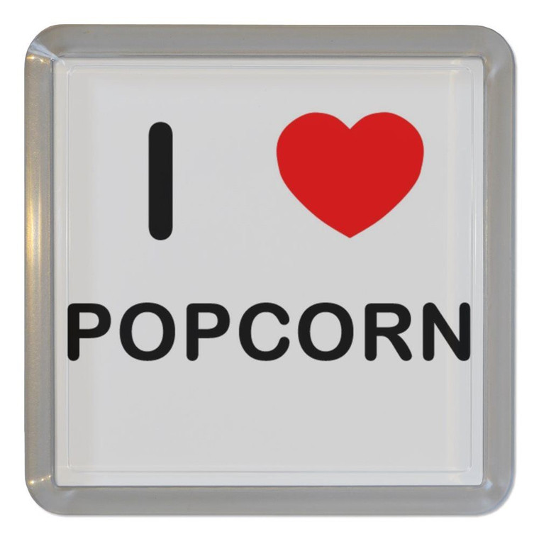 I Love Popcorn - Plastic Tea Coaster / Beer Mat