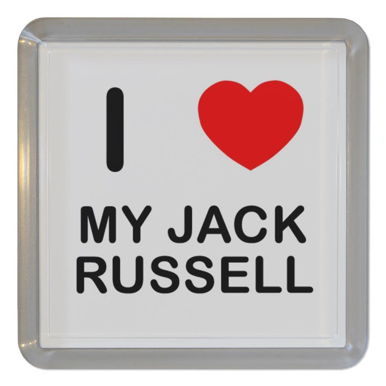 I Love My Jack Russell - Plastic Tea Coaster / Beer Mat