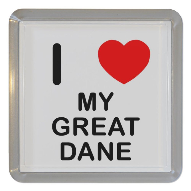 I Love My Great Dane - Plastic Tea Coaster / Beer Mat