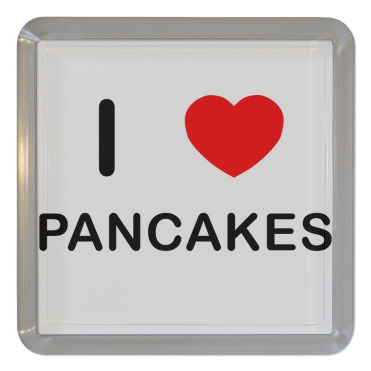 I Love Pancakes - Plastic Tea Coaster / Beer Mat