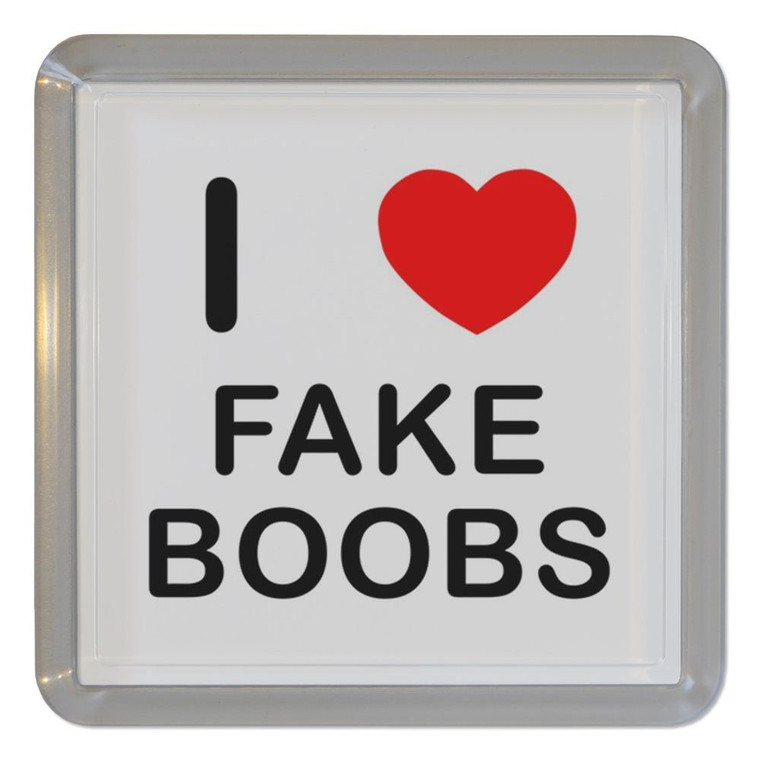 I Love Fake Boobs - Plastic Tea Coaster / Beer Mat