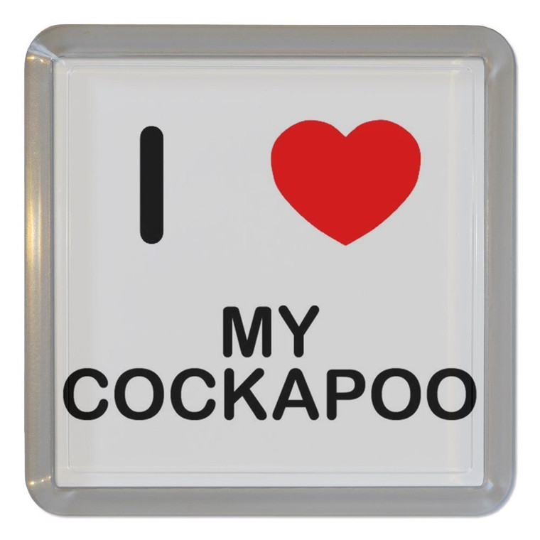I Love My Cockapoo - Plastic Tea Coaster / Beer Mat
